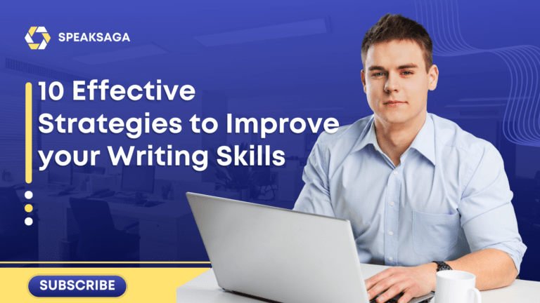 10 Effective Strategies to Improve your Writing Skills