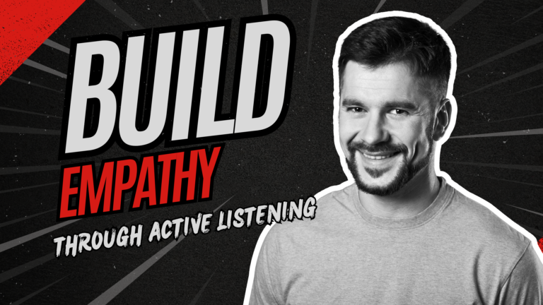 Building-Empathy-Through-Active-Listening