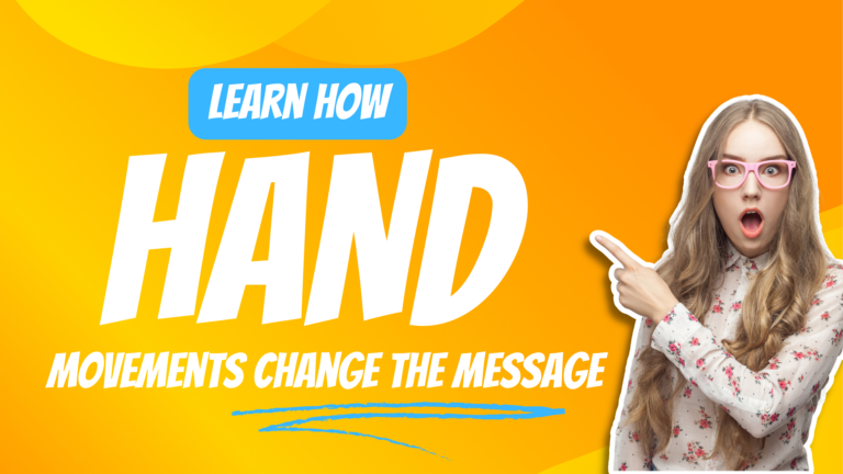 How-Hand-Movements-Can-Change-the-Message